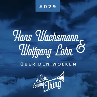 Über den Wolken by Hans Wachsmann