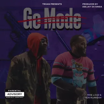 GO MODE by M.Loud