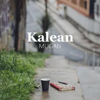 Kalean by Mugan