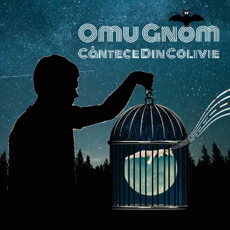 Cantece Din Colivie by Omu Gnom