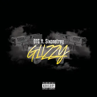 Glizzy by OTG