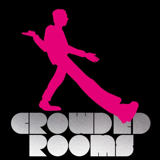 Crowded Rooms - Maximum Security Remix