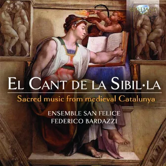 El cant de la Sibilla: Sacred Music from medieval Catalunya by Federico Bardazzi