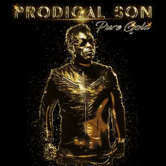 Pure Gold by Prodigal Son