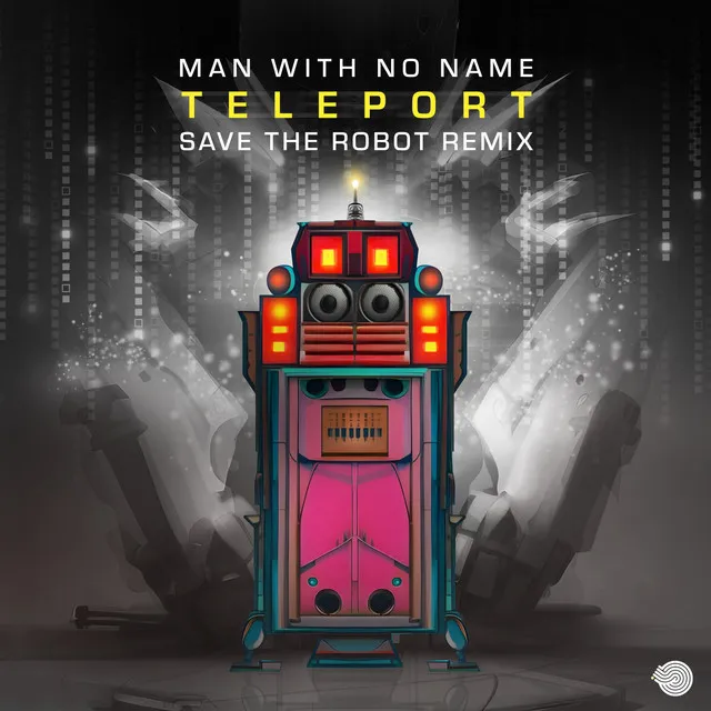 Teleport - Save the Robot Remix