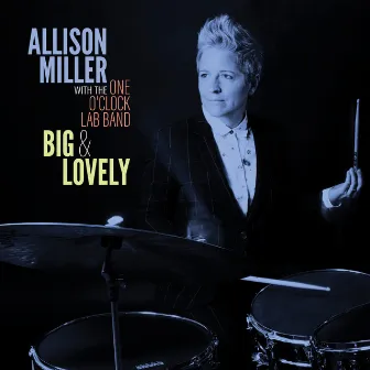 Big & Lovely by Allison Miller