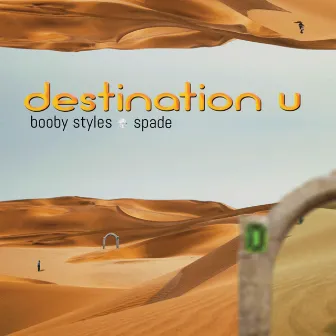 Destination U by Booby Styles