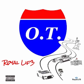 OT by Royal Lif3