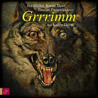 Grrrimm (gekürzt) by Karen Duve