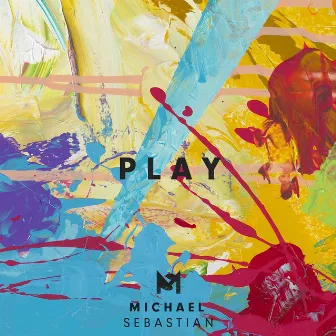 Play by Michael Sebastian