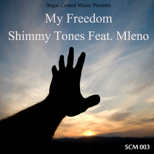 My Freedom - Original Mix