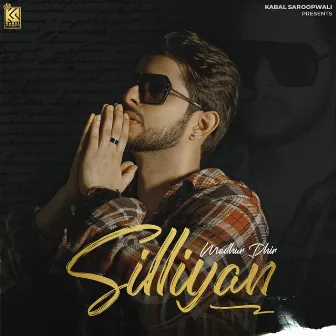 Silliyan by Madhur Dhir