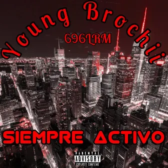 Siempre Activo by Young Brochii