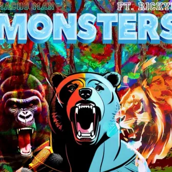 Monsters by Macho Man