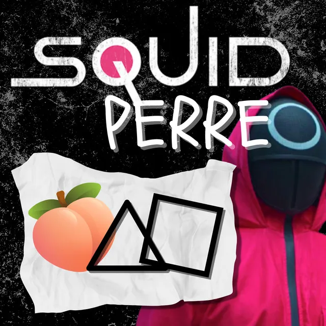 Squid Perreo