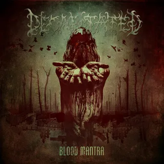 Blood Mantra by Decapitated