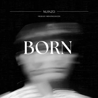 Born by Nuinzo