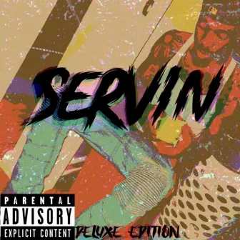 SERViN: Deluxe Edition by Aps Slimm