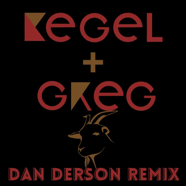 GOAT - Dan Derson Remix