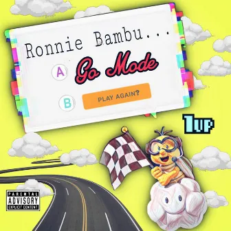 Go Mode by Ronnie Bambu