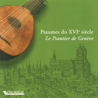 Psaumes du XVIème siècle 