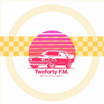 Twoforty F.M. by TwoForty