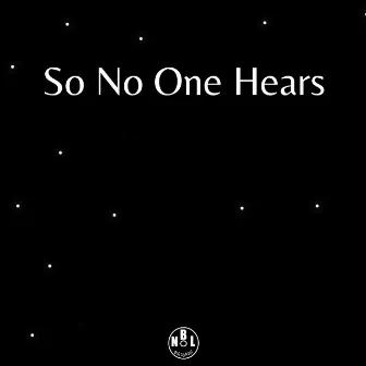 So No One Hears by Angelica