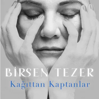 Kağıttan Kaptanlar by Birsen Tezer