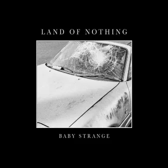 Land of Nothing (Live at Castle of Doom) by Baby Strange