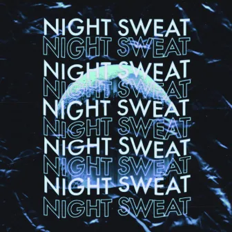 Night Sweat by Andronix