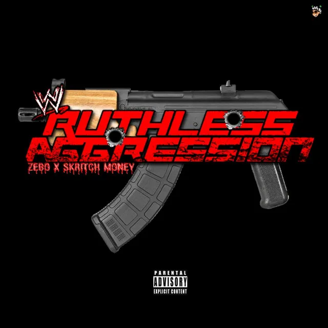 Ruthless Aggression