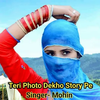 Teri Photo Dekho Story Pe by Mohin