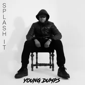 Splash It by Young Dumps