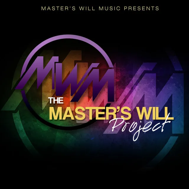 The Master's Will Project