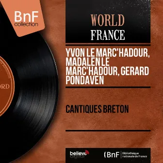 Cantiques breton (Mono Version) by Gérard Pondaven