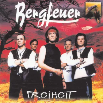 Freiheit by Bergfeuer