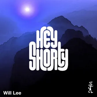 Hey Shorty by Will Lee