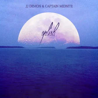 Splish by Captain Midnite