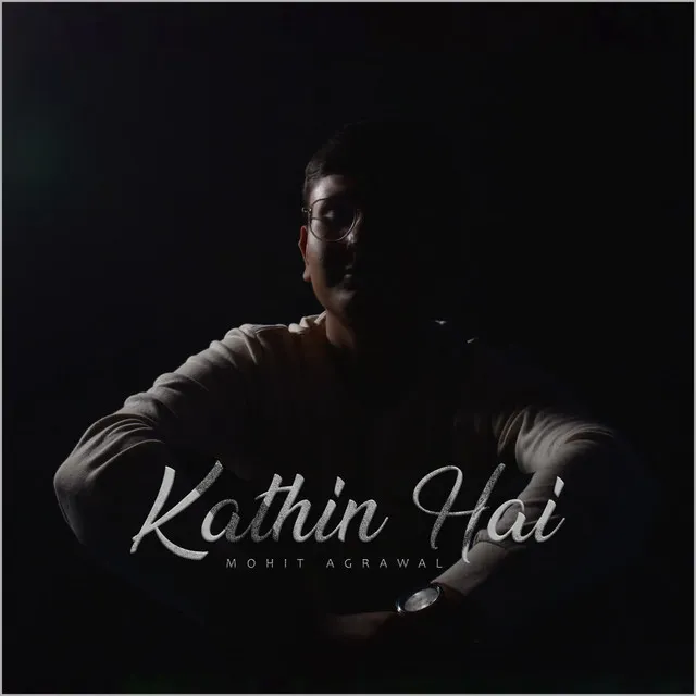 Kathin Hai