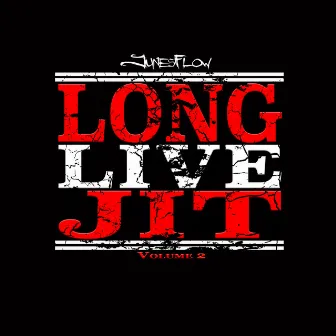 Long Live Jit:, Vol. 2 by JunesFlow