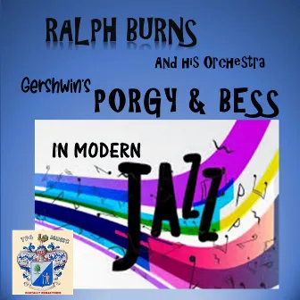 Gershwin's Porgy And Bess In Modern Jazz by Ralph Burns Orchestra