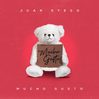 Mucho Gusto by Juan Dyego