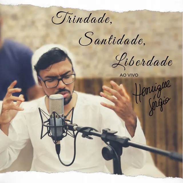 Trindade, Santidade, Liberdade - Ao Vivo