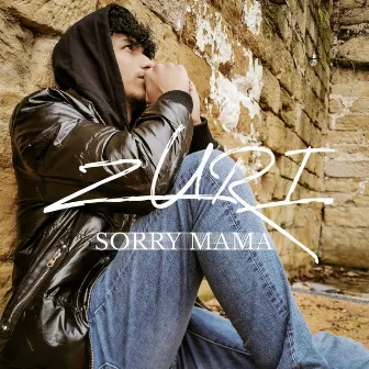 Sorry Mama by Zuri