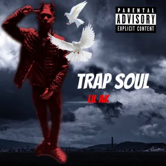 TRAP SOUL by Lil Ak