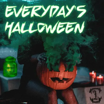 Everyday's Halloween by Lodi Wolf