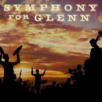 Symphony For Glenn by Philharmonia Orchestra Of Hamburg