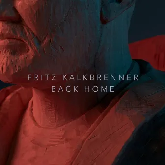 Back Home (Radio Edit) by Fritz Kalkbrenner