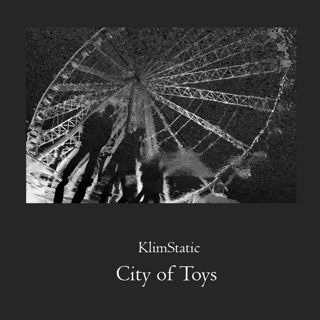 City of Toys - Original Mix