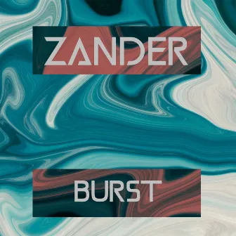 Burst by Zander